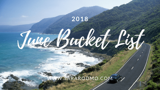 June Bucket List&nbsp;2018