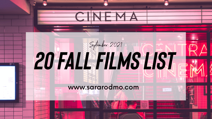 20 Fall Films&nbsp;List