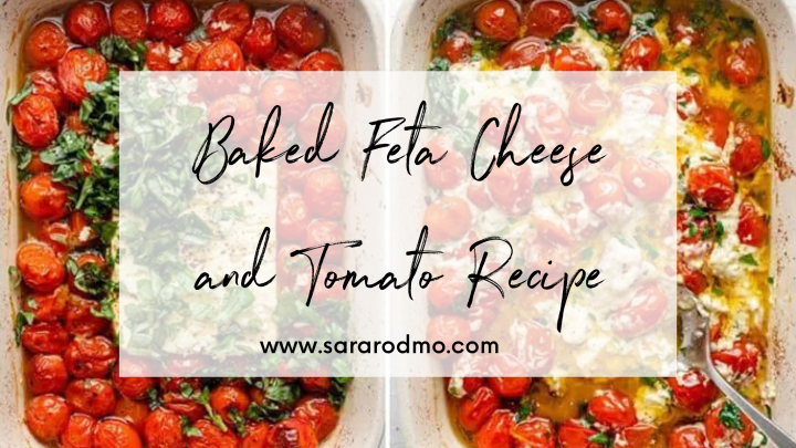 Tiktok Viral Feta Cheese and Tomatoes&nbsp;Recipe