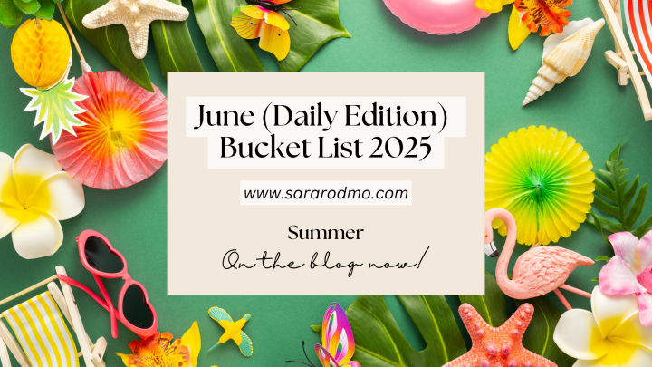 June Bucket List 2025 (Daily&nbsp;Edition)