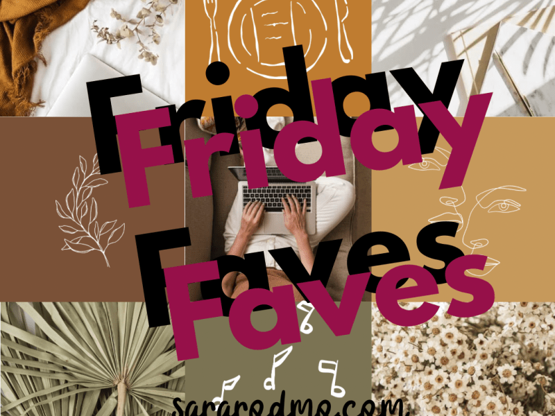 Friday Faves
